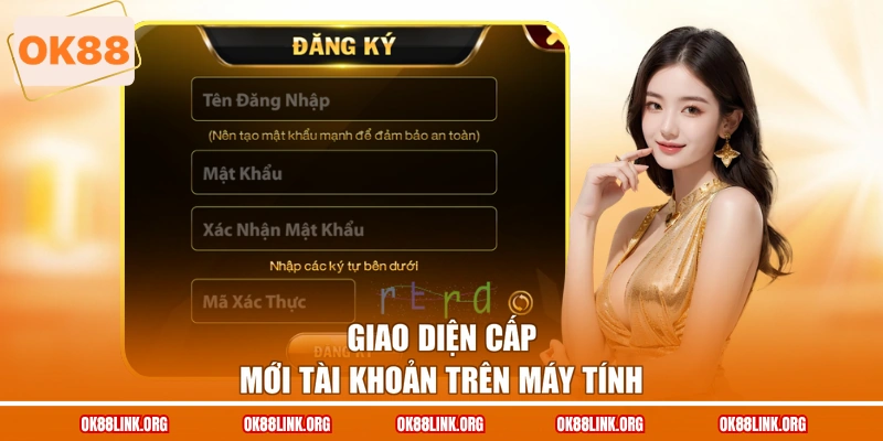 Giao diện cấp mới tài khoản trên máy tính