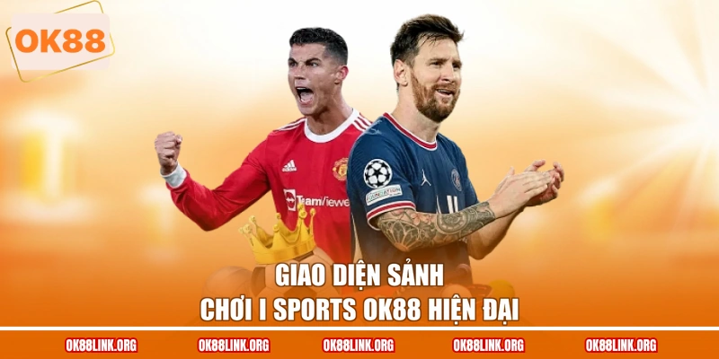 Giao diện sảnh chơi I Sports Ok88 hiện đại
