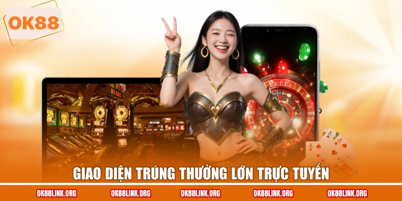 Giao diện trúng thưởng lớn trực tuyến