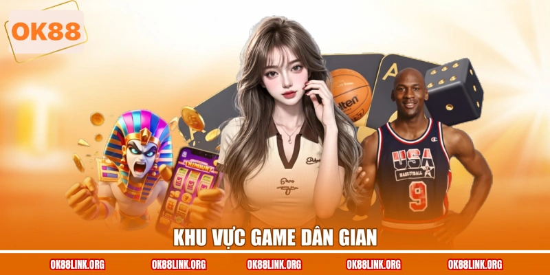 Khu vực game dân gian