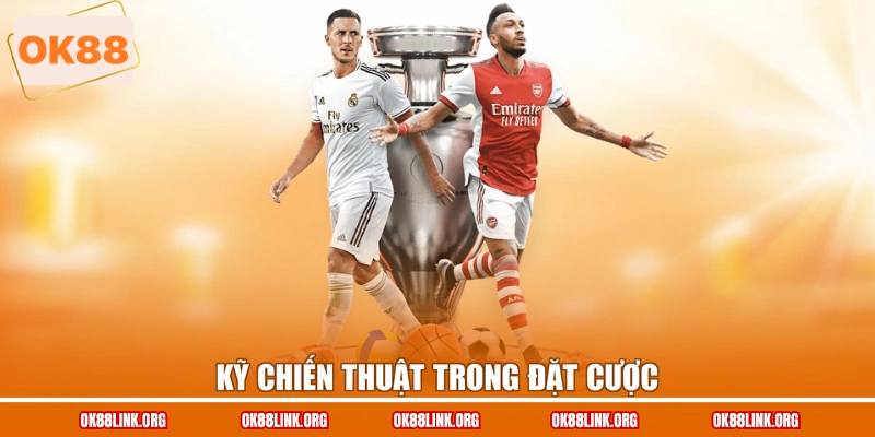 Kỹ chiến thuật trong đặt cược