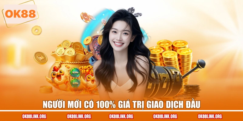 Người mới có 100% giá trị giao dịch đầu