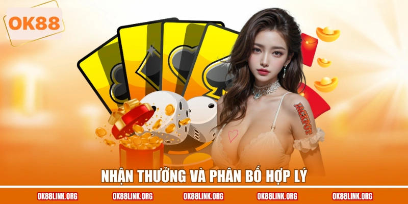 Nhận thưởng và phân bố hợp lý