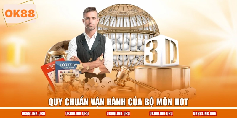 Quy chuẩn vận hành của bộ môn hot