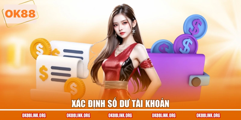 Xác định số dư tài khoản